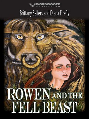 cover image of Rowen and the Fell Beast